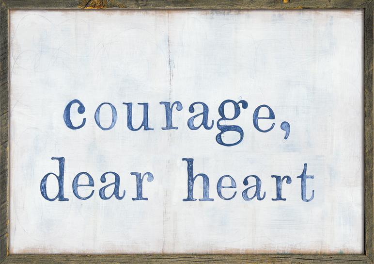 Sugarboo Designs Courage Dear Heart Art Print (Grey Wood) 36" x 25"