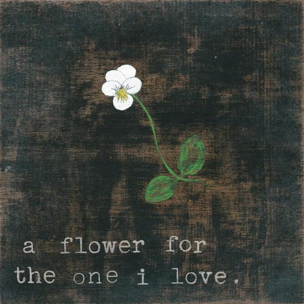 Sugarboo Designs Little White Flower for the One I Love Art Print (Gallery Wrap)